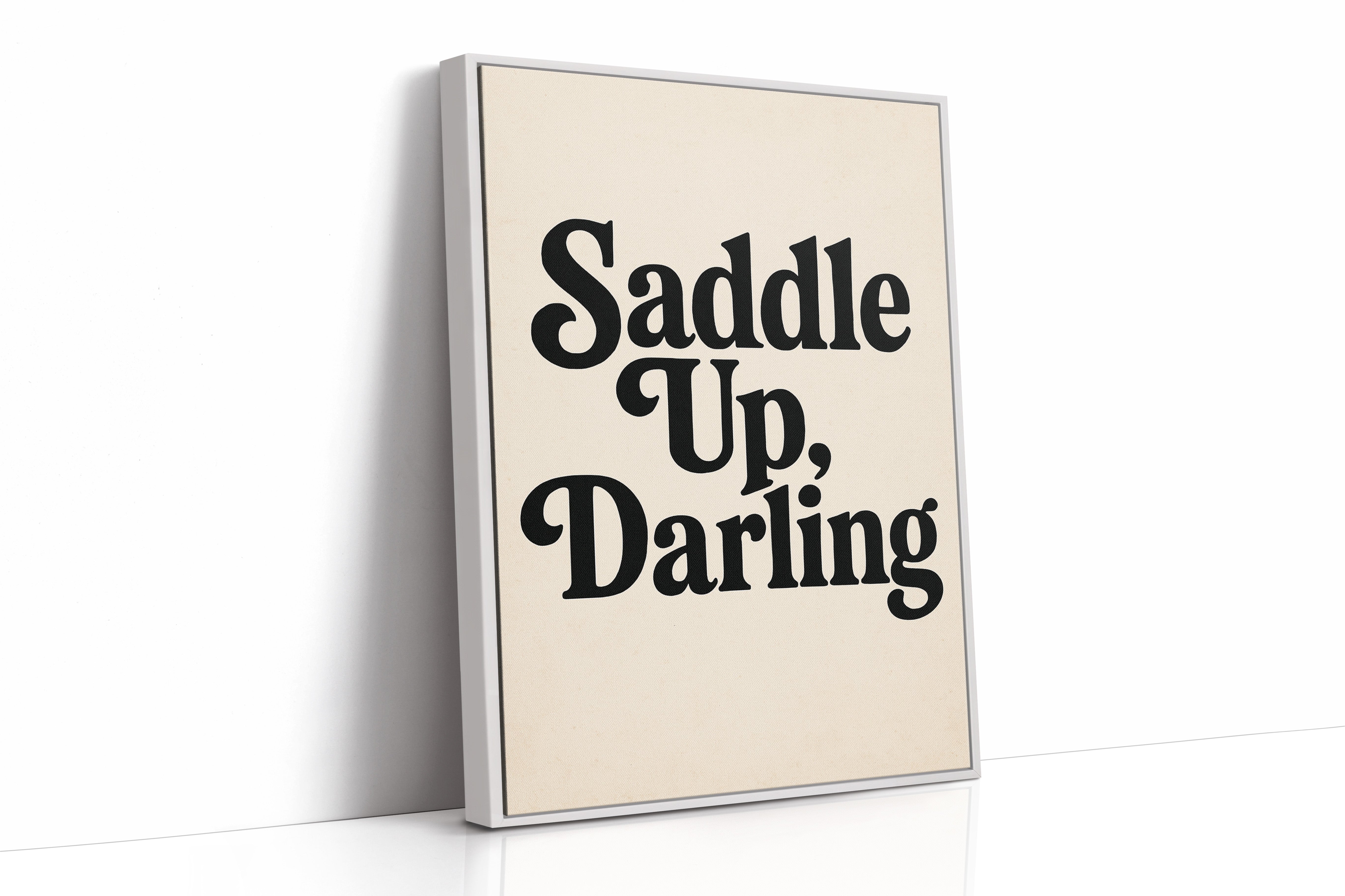 Image of Saddle Up Darling Western Typography Print