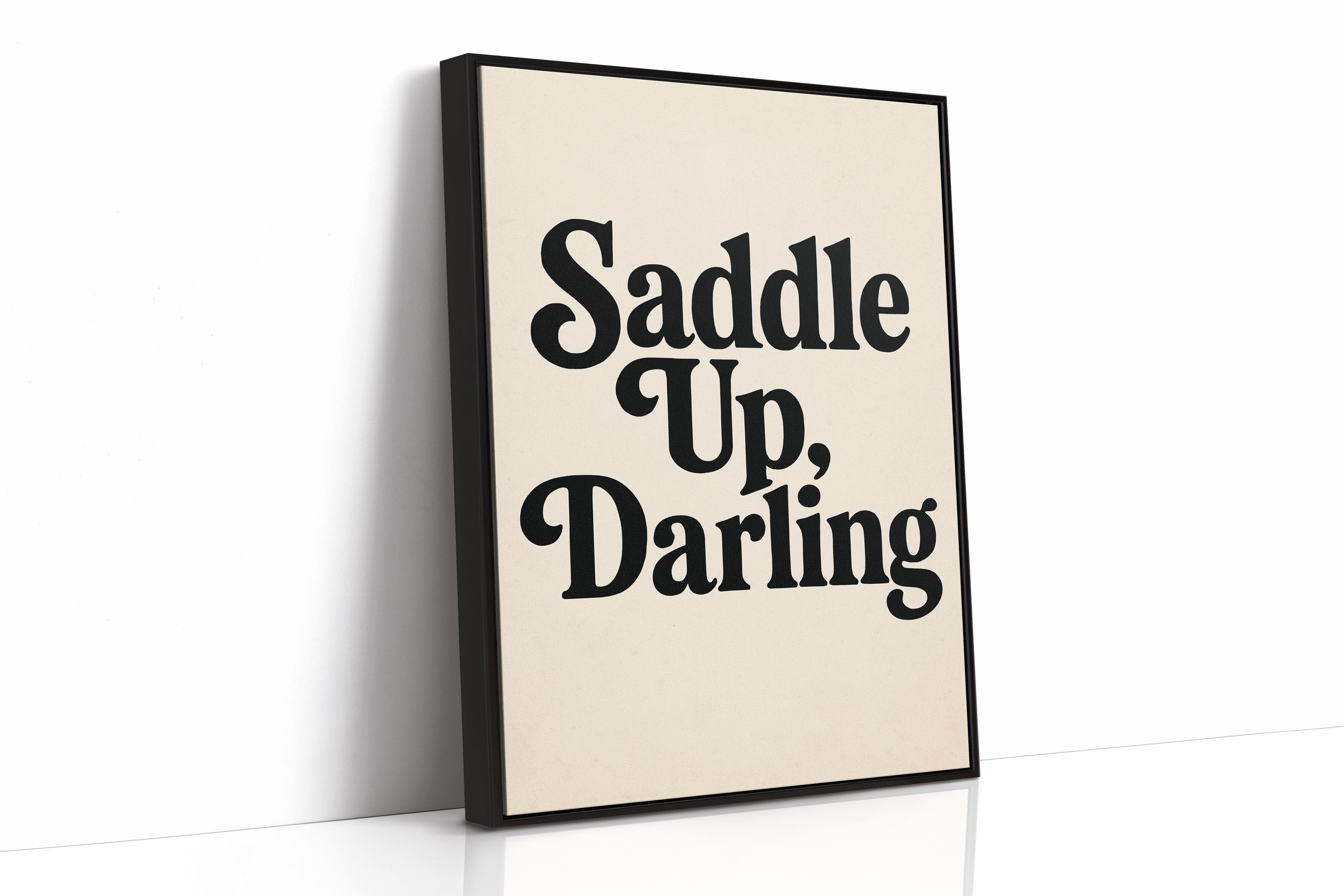 Image of Saddle Up Darling Western Typography Print